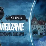 Wakacje z duchami lipiec