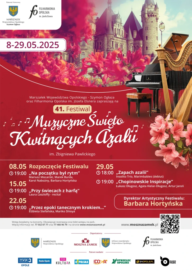 41. Festiwal - Muzyczne Święto Kwitnących Azali - Zamek Moszna 41. Festiwal - Muzyczne Święto Kwitnących Azali - Zamek Moszna