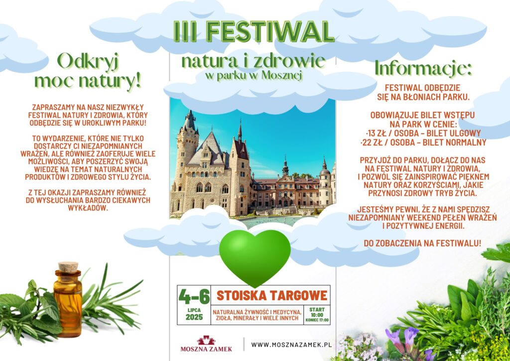 III Festiwal Natury i Zdrowia w Parku w Mosznej III Festiwal Natury i Zdrowia w Parku w Mosznej